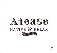 Atease NATIVE&RELAX
