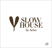 SLOW HOUSE