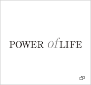 POWER OF LIFE